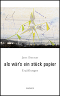 Jens Dittmar: 'Als w&auml;r's ein St&uuml;ck Papier'