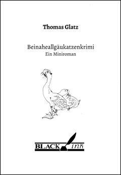 Thomas Glatz: Beinaheallg&auml;ukatzenkrimi