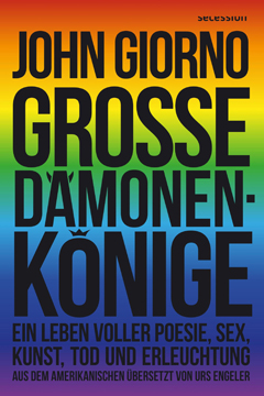 John Giorno: Gro&szlig;e D&auml;monenk&ouml;nige
