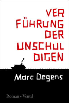 Marc Degens: Verf&uuml;hrung der Unschuldigenn
