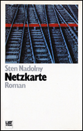 Sten Nadolny: 'Netzkarte', Erstausgabe, List 1981