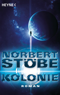 Norbert St&ouml;be: Kolonie