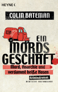 Colin Bateman: Ein Mordsgesch&auml;ft