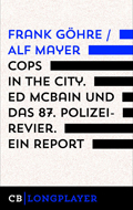 Thomas W&ouml;rtche / Alf Mayer: Cops in the City
