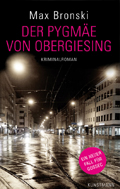 Max Bronski: Der Pygm&auml;e von Obergiesing