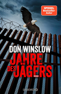 Don Winslow: Jahre des J&auml;gers