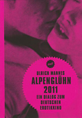 Ulrich Mannes: 'Alpengl&uuml;hn 2011'