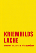 Barbara Kalender / J&ouml;rg Schr&ouml;der: 'Kriemhilds Lache' (2013)