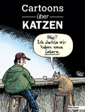 Clemens Ettenauer, Johanna Bergmayr (Hrsg.): 'Cartoons &uuml;ber Katzen'