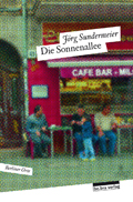 J&ouml;rg Sundermeier: Die Sonnenallee