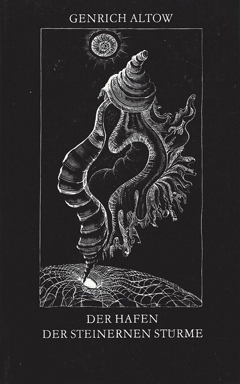Genrich Altow: Der Hafen der steinernen St&uuml;rme