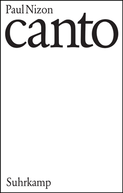 Paul Nizon: 'Canto', Neuausgabe (2019) Paul Nizon: Canto 2019