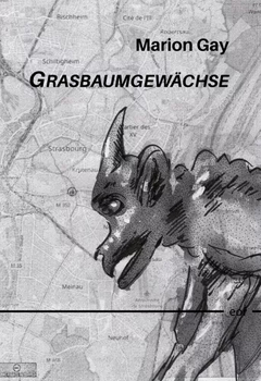 Marion Gay: Grasbaumgew&auml;chse