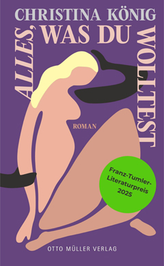 Christina K&ouml;nig: Alles, was du wolltest